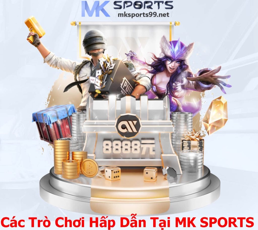 Các Trò Chơi Hấp Dẫn Tại MK SPORTS