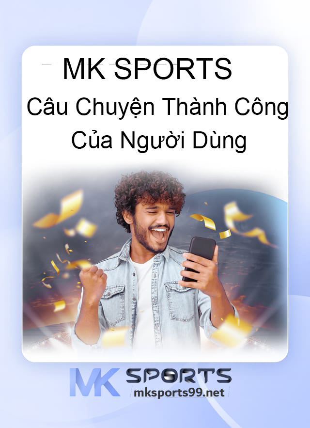 Câu Chuyện Thành Công Của Người Dùng