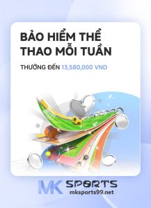 Bảo Hiểm Cá Cược Thể Thao MK Sports